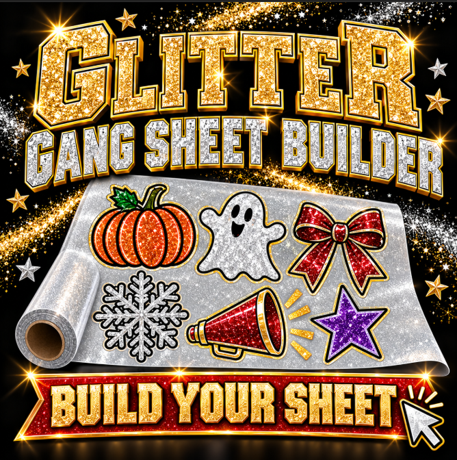 Glitter DTF Gang Sheet Builder